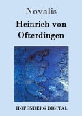 Heinrich von Ofterdingen - Novalis