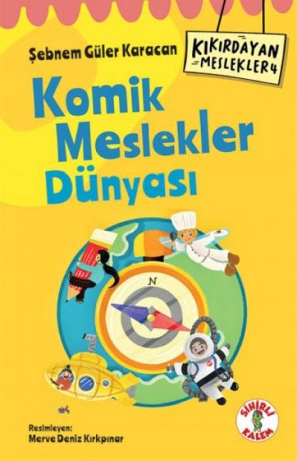 Kikirdayan Meslekler 4 - Komik Meslekler Dünyasi - Sebnem Güler Karacan