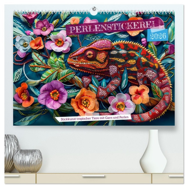 Perlenstickerei - Stickkunst tropischer Tiere mit Garn und Perlen (hochwertiger Premium Wandkalender 2026 DIN A2 quer), Kunstdruck in Hochglanz - Anja Frost