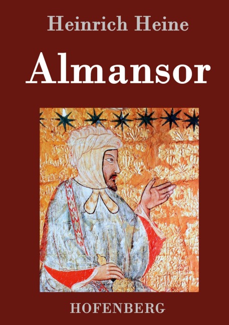 Almansor - Heinrich Heine