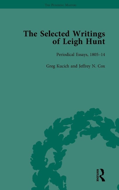 The Selected Writings of Leigh Hunt Vol 1 - Robert Morrison, Michael Eberle-Sinatra