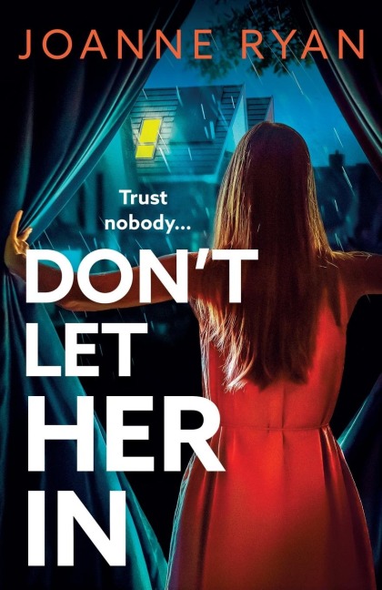 Don't Let Her In - Joanne Ryan