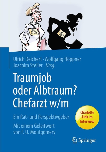 Traumjob oder Albtraum - Chefarzt m/w -