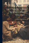 Cover-Bild zum Titel 'Het Dialect Der Noord-West-Veluwe ...' von 'Wijnand van Schothorst'