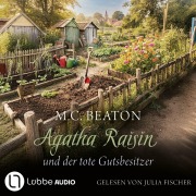 Cover-Bild zum Titel 'Agatha Raisin und der tote Gutsbesitzer - Agatha Raisin, Teil 27' von 'M. C. Beaton'