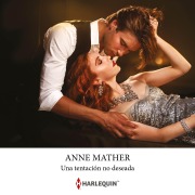 Cover-Bild zum Titel 'Una tentación no deseada' von 'Anne Mather'