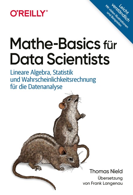 Mathe-Basics für Data Scientists - Thomas Nield