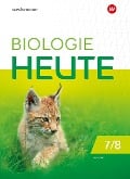 Biologie heute SI 7/8. Arbeitsheft. Für die Sekundarstufe I in Berlin und Brandenburg - 