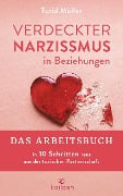 Cover-Bild zum Titel 'Verdeckter Narzissmus in Beziehungen - Das Arbeitsbuch' von 'Turid Müller'