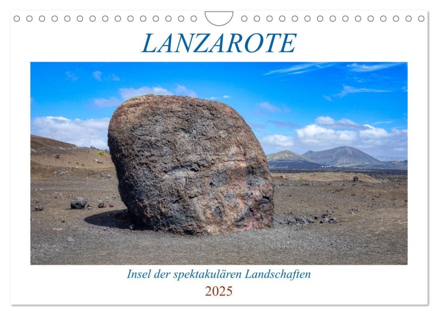 Lanzarote - Insel der spektakulären Landschaften (Wandkalender 2025 DIN A4 quer), CALVENDO Monatskalender - Peter Balan