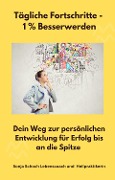 Cover-Bild zum Titel 'Tägliche Fortschritte - 1 % Besserwerden' von 'Sonja Schoch, Sonja Schoch'