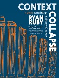 Cover-Bild zum Titel 'Context Collapse' von 'Ryan Ruby'