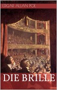 Cover-Bild zum Titel 'Die Brille' von 'Edgar Allan Poe'