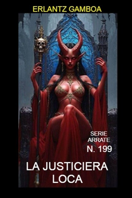 La justiciera loca - Erlantz Gamboa Villapun