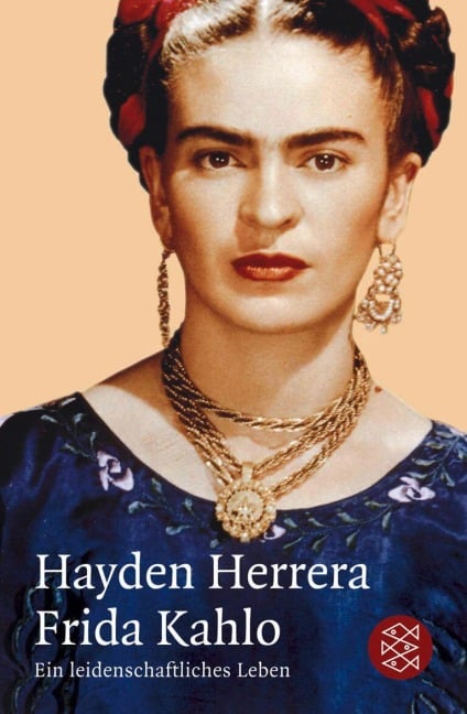 Frida Kahlo - Hayden Herrera