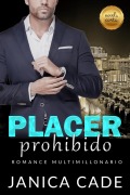 Cover-Bild zum Titel 'Placer prohibido (Rivales de la familia Wolfe, #5)' von 'Janica Cade'