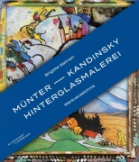 Cover-Bild zum Titel 'Münter - Kandinsky Hinterglasmalerei' von 'Brigitte Salmen'