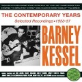 Cover-Bild zum Titel 'The Contemporary Years - Selected Recordings 1953-' von 'Barney Kessel'