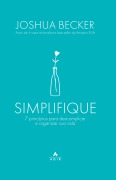 Cover-Bild zum Titel 'Simplifique' von 'Joshua Becker'