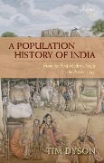 Cover-Bild zum Titel 'A Population History of India' von 'Tim Dyson'