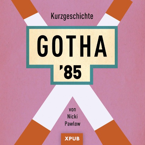 Gotha 85 - Nicki Pawlow