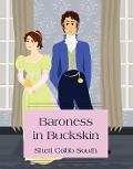 Cover-Bild zum Titel 'Baroness in Buckskin' von 'Sheri Cobb South'