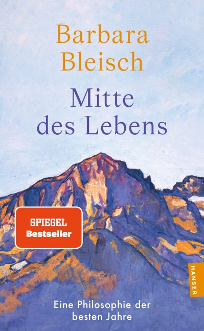 Mitte des Lebens - Barbara Bleisch