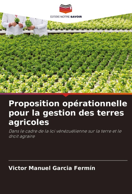 Proposition opérationnelle pour la gestion des terres agricoles - Victor Manuel Garcia Fermín