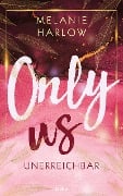 Only Us - Unerreichbar - Melanie Harlow