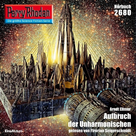 Perry Rhodan 2680: Aufbruch der Unharmonischen - Arndt Ellmer