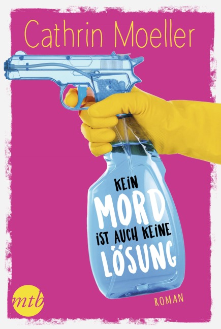 Kein Mord ist auch keine Lösung - Cathrin Moeller