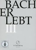 Bach Erlebt III - Rudolf J. S. Bach-Stiftung/Lutz