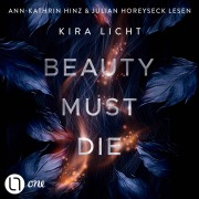 Cover-Bild zum Titel 'Beauty must die' von 'Kira Licht'