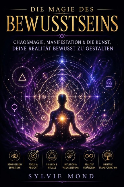 Chaosmagie verstehen und anwenden - Sylvie Mond