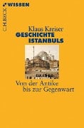 Cover-Bild zum Titel 'Geschichte Istanbuls' von 'Klaus Kreiser'
