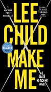 Cover-Bild zum Titel 'Make Me (with Bonus Short Story Small Wars)' von 'Lee Child'