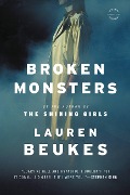 Cover-Bild zum Titel 'Broken Monsters' von 'Lauren Beukes'