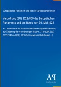 Cover-Bild zum Titel 'Verordnung (EU) 2022/869 des Europäischen Parlaments und des Rates vom 30. Mai 2022' von 'Europäisches Parlament und Rat der Europäischen Union'