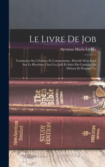 Le Livre De Job - Arcturus Maria Le Hir