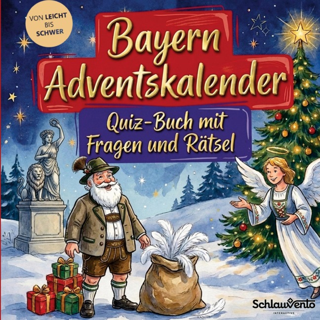 Bayern-Adventskalender: Quiz-Buch mit Fragen und Rätsel - Schlauvento Interactive