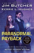 Cover-Bild zum Titel 'Paranormal Payback' von 'Jim Butcher, Kerrie L Hughes'