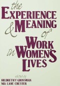 Cover-Bild zum Titel 'The Experience and Meaning of Work in Women's Lives' von ''