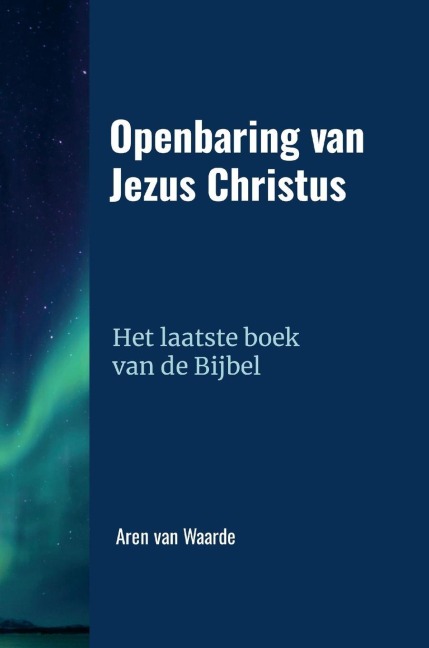 Openbaring van Jezus Christus - Aren van Waarde