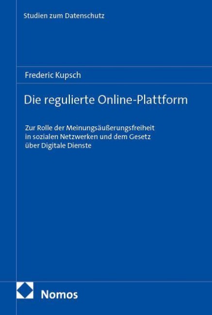 Die regulierte Online-Plattform - Frederic Kupsch