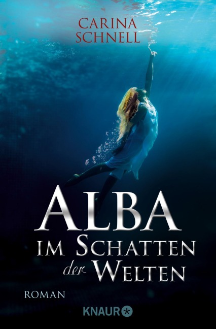 Alba - Im Schatten der Welten - Carina Schnell