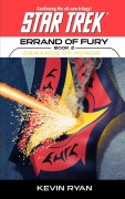 Cover-Bild zum Titel 'Star Trek: The Original Series: Errand of Fury #2: Demands of Honor' von 'Kevin Ryan'
