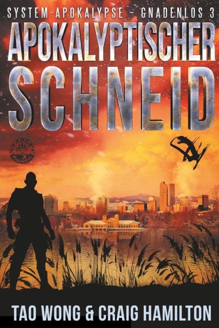 Apokalyptischer Schneid - Tao Wong, Craig Hamilton