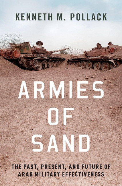 Armies of Sand - Kenneth M. Pollack