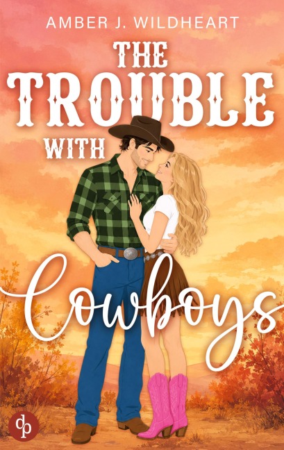 The Trouble with Cowboys - Amber J. Wildheart