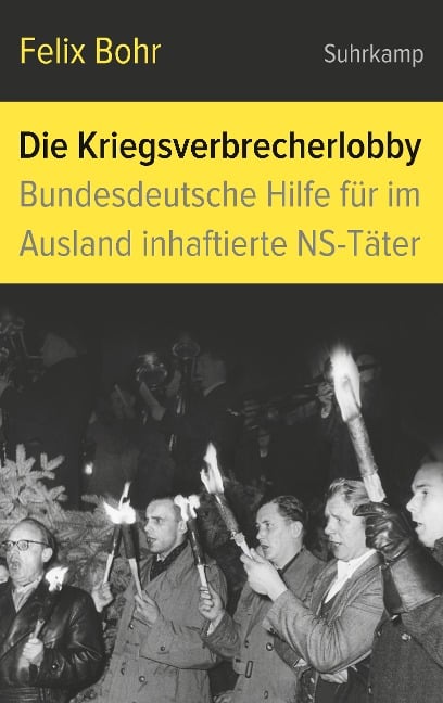 Die Kriegsverbrecherlobby - Felix Bohr